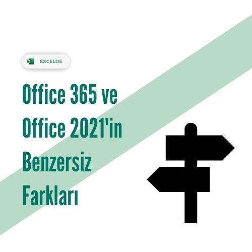 Office 365 ve 2021 Farkları