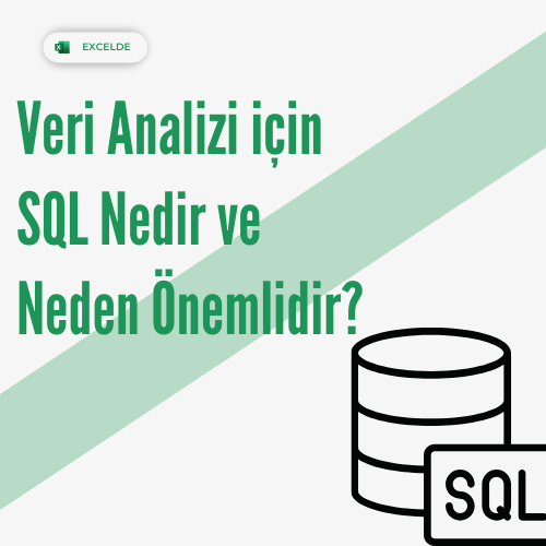 Sql nedir-Sql veri analizi